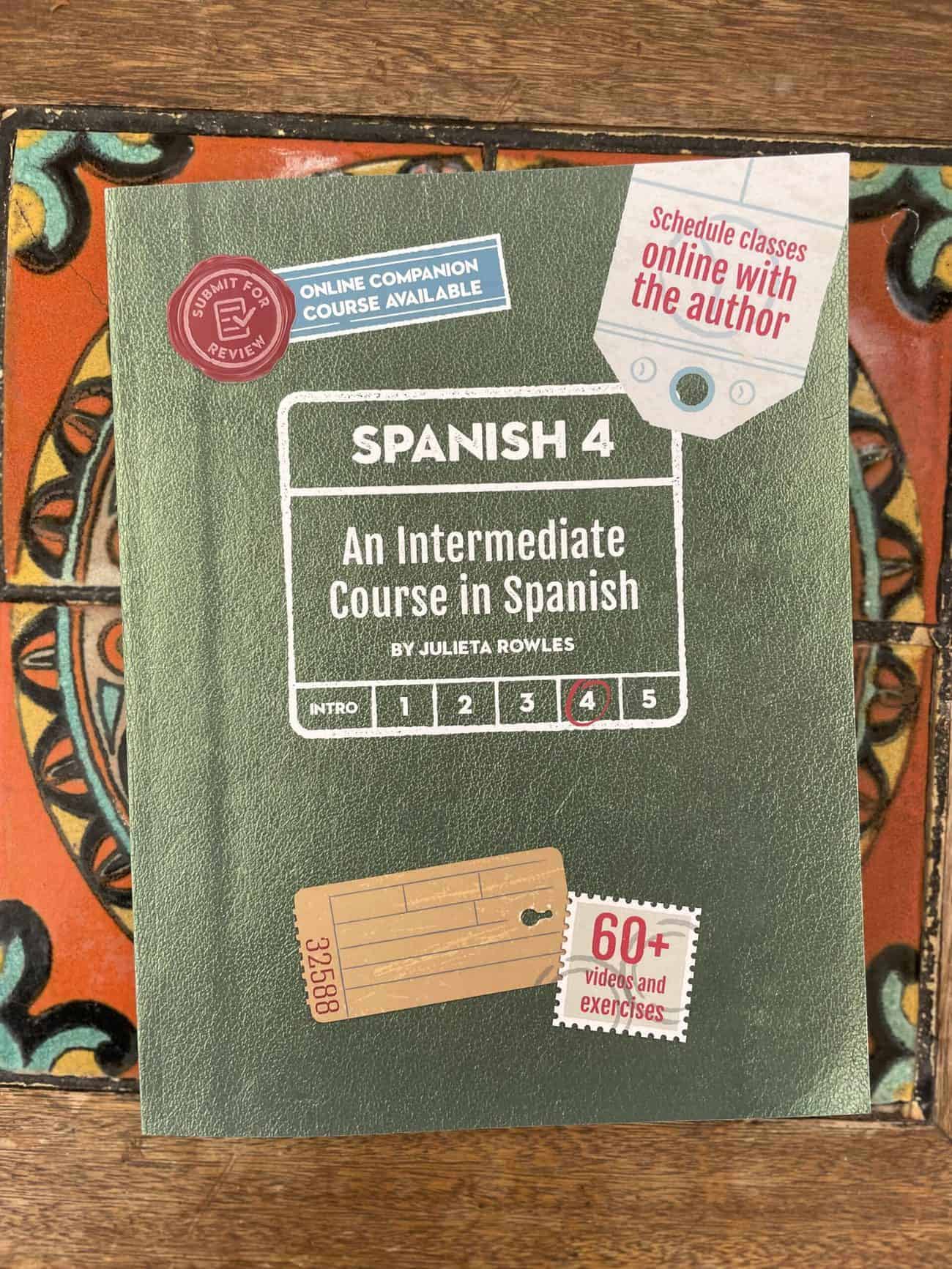 Picture of Spanish 4 book from the Spanish with Julieta Series